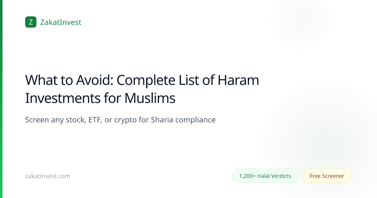 What to Avoid: Complete List of Haram Investments for Muslims | ZakatInvest